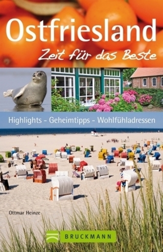 Ostfriesland, Zeit für das Beste