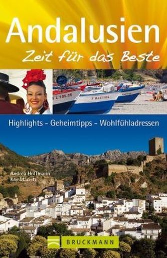 Andalusien, Zeit für das Beste