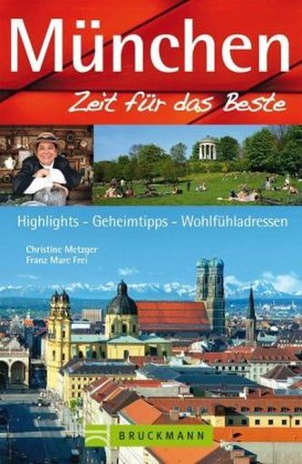München, Zeit für das Beste