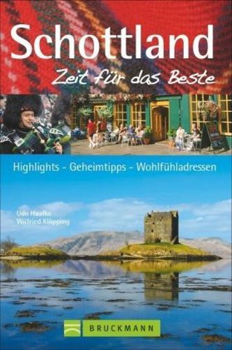 Schottland, Zeit für das Beste