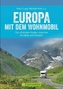 Europa mit dem Wohnmobil