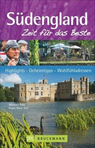 Südengland, Zeit für das Beste