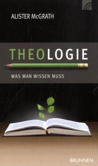 Theologie - was man wissen muss