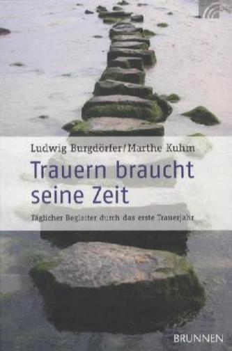 Trauern braucht seine Zeit