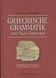 Griechische Grammatik zum Neuen Testament