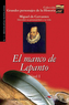 Miguel de Cervantes: El manco de Lepanto