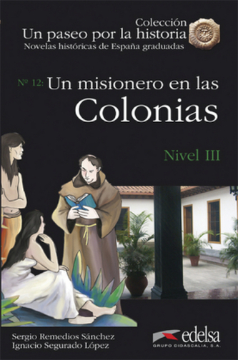 Un misionero en las Colonias