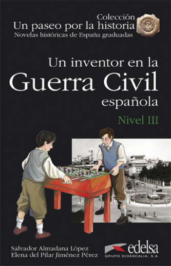 Un inventor en la Guerra Civil