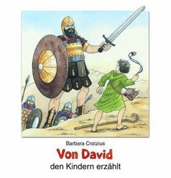Von David den Kindern erzählt