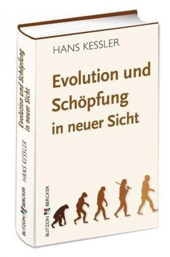 Evolution und Schöpfung - in neuer Sicht