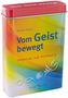 Vom Geist bewegt