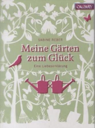 Meine Gärten zum Glück