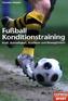 Fußball Konditionstraining