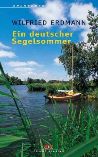 Ein deutscher Segelsommer
