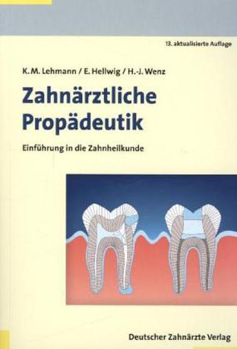 Zahnärztliche Propädeutik