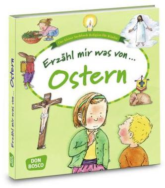 Erzähl mir was von ... Ostern