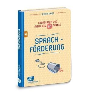 Sprachförderung - Grundlagen und mehr als 80 Spiele