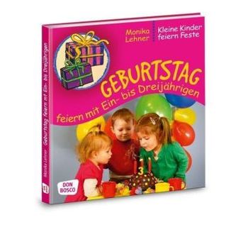 Geburtstag feiern mit Ein- bis Dreijährigen