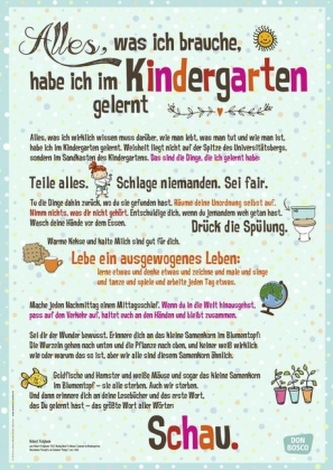 Alles, was ich brauche, habe ich im Kindergarten gelernt (Poster)