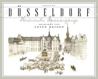 Düsseldorf. Historische Spaziergänge