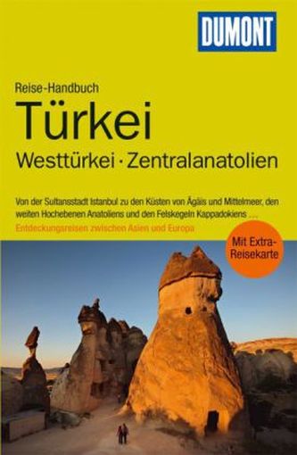 DuMont Reise-Handbuch Türkei, Westtürkei, Zentralanatolien