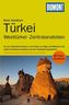 DuMont Reise-Handbuch Türkei, Westtürkei, Zentralanatolien