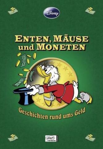 Enten, Mäuse und Moneten