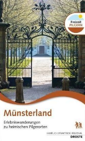 Münsterland, Erlebniswanderungen zu heimischen Pilgerorten