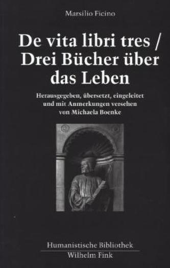 Drei Bücher über das Leben. De vita libri tres. Tl.2