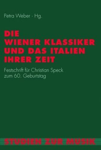 Die Wiener Klassiker und das Italien ihrer Zeit