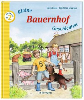Kleine Bauernhof-Geschichten zum Vorlesen