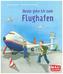 Heute gehe ich zum Flughafen - Maxi