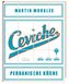 Ceviche - Peruanische Küche