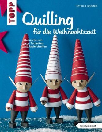 Quilling für die Weihnachtszeit