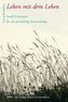 Leben mit dem Leben