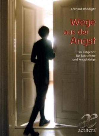 Wege aus der Angst