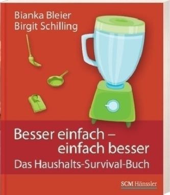 Besser einfach - einfach besser