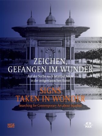 Zeichen, gefangen im Wunder. Signs, Taken in Wonder