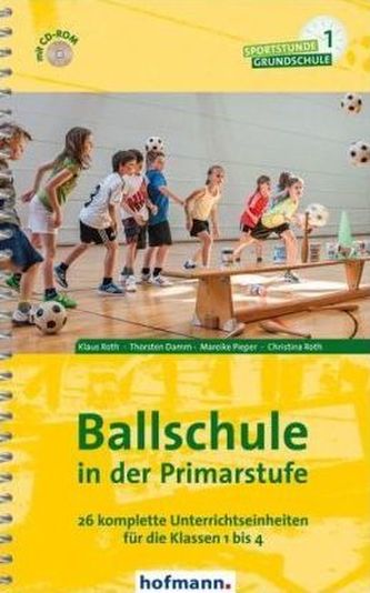 Ballschule in der Primarstufe, m. CD-ROM