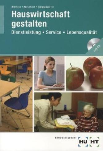 Hauswirtschaft gestalten, m. CD-ROM