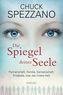 Die Spiegel deiner Seele