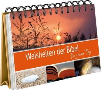 Weisheiten der Bibel für jeden Tag