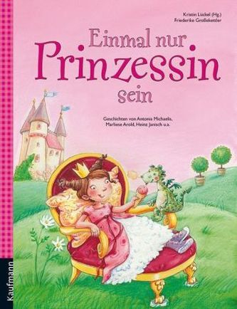 Einmal nur Prinzessin sein