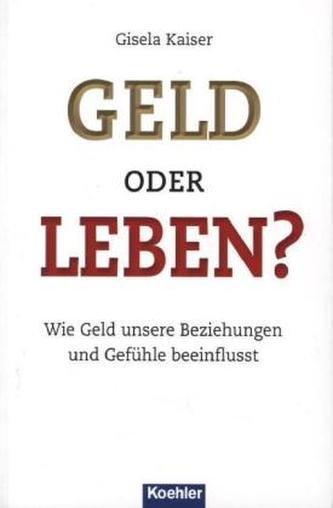 Geld oder Leben?