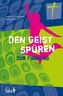 Den Geist spüren