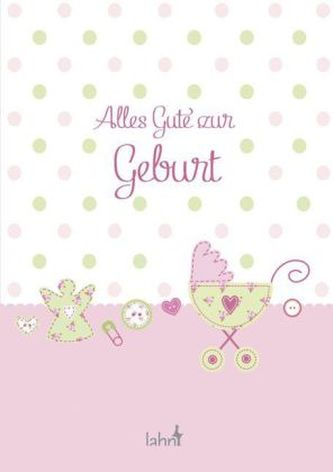 Alles Gute zur Geburt