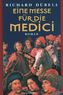 Eine Messe für die Medici