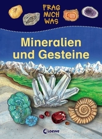 Mineralien und Gesteine