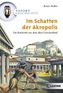 Im Schatten der Akropolis