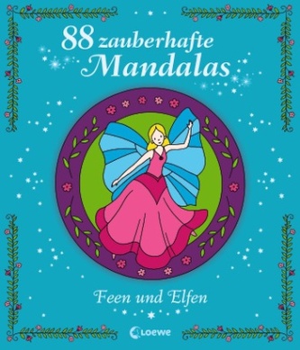 88 zauberhafte Mandalas, Feen und Elfen